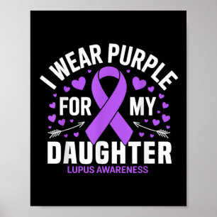 Affiche Je Porte Du Violet Pour Ma Fille Lupus Warrier Lup