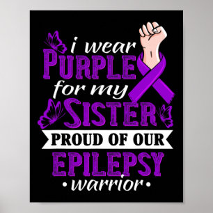 Affiche Je Porte Du Violet Pour Ma Soeur Epilepsie Guerriè