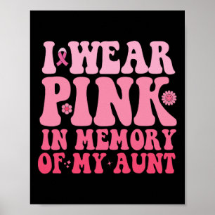 Affiche Je Porte Le Rose En Mémoire De Ma Tante Cancer Du