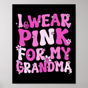 Affiche Je Porte Le Rose Pour Ma Grand-Mère Sensibilisatio