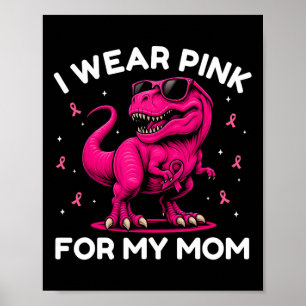 Affiche Je Porte Le Rose Pour Ma Maman Din De Sensibilisat