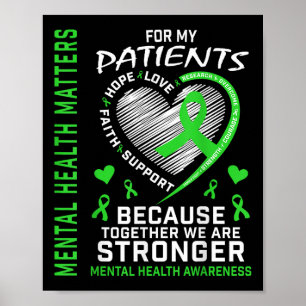 Affiche Je Porte Le Vert Pour Mes Patients La Santé Mental