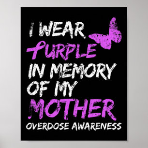 Affiche Je Porte Le Violet En Mémoire De Ma Mère, Surdose
