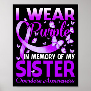 Affiche Je Porte Le Violet En Mémoire De Ma Soeur, Surdose