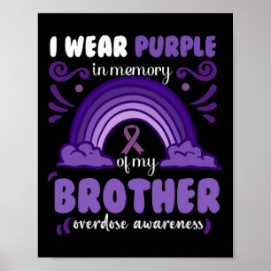 Affiche Je porte le violet en mémoire de mon frère Overdos