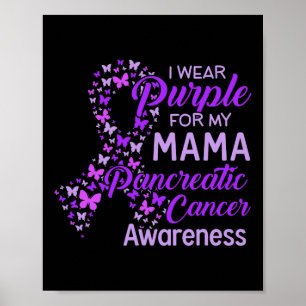 Affiche Je Porte Le Violet Pour Ma Mama Cancer Du Pancréat