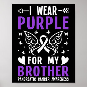Affiche Je Porte Le Violet Pour Mon Frère Cancer Pancréati