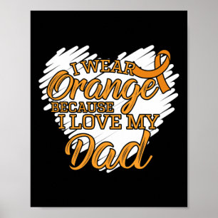 Affiche Je Porte Orange Parce Que J'Aime Mon Père Pour La