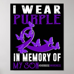 Affiche Je Porte Purpleni En Mémoire De Mon Fils Surdose C