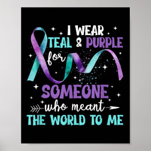 Affiche Je Porte Turquoise & ; Purple Pour Quelqu'Un Qu