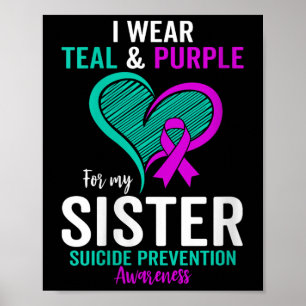 Affiche Je Porte Turquoise Et Violet Pour Ma Soeur Suicide