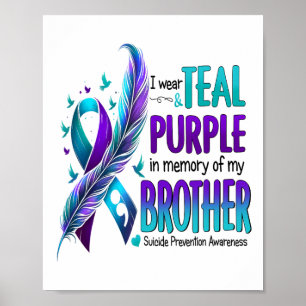 Affiche Je Porte Turquoise Et Violet Pour Mon Frère Suicid