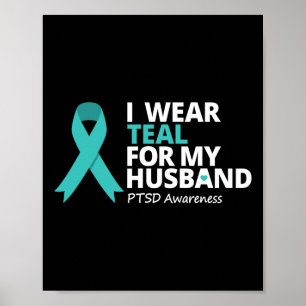 Affiche Je Porte Turquoise Pour Mon Mari Ptsd Turquoise Ri