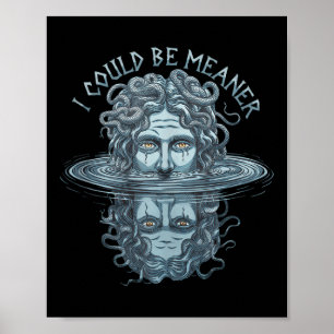 Affiche Je Pourrais Être Sérieux Medusa Mythologie Grecque