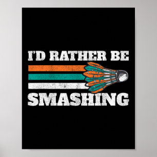 Affiche Je préfère casser la navette Retro Badminton