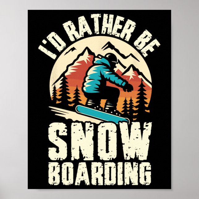 Affiche Je préfère être Snowboard Snowboard Adventure Win (Devant)