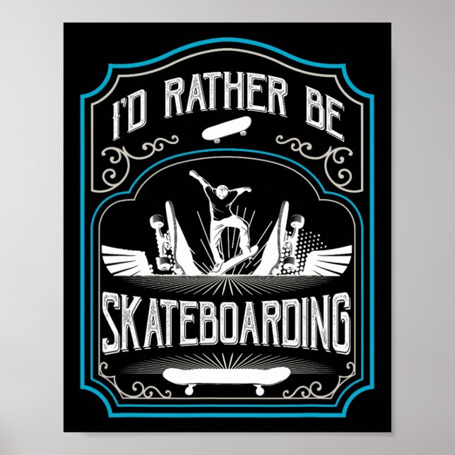 Affiche Je préfère faire du skate Cool Skateboarder Skat (Devant)