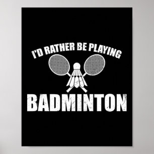 Affiche Je préfère jouer à Badminton