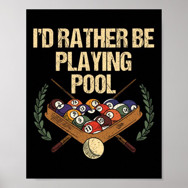 Affiche Je Préfère Jouer Au Pool (Devant)