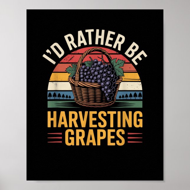 Affiche Je préfère récolter des raisins Winemaker drôle Wi (Devant)