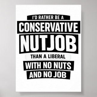 Affiche Je préférerais être un illuminé conservateur plutô