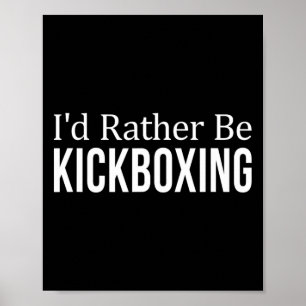 Affiche Je préférerais faire du kickboxing -