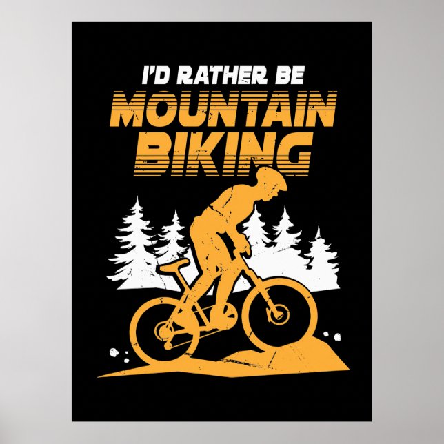 Affiche Je Préférerais Faire Du VTT (Devant)