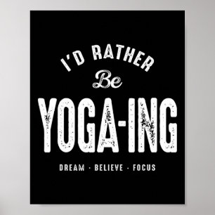 Affiche Je préférerais faire du yoga Citation de style de 