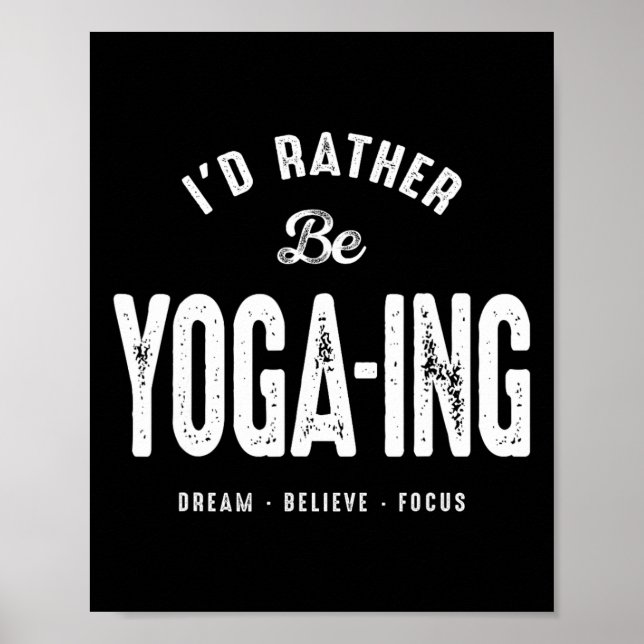 Affiche Je préférerais faire du yoga Citation de style de  (Devant)