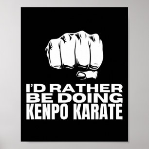 Affiche Je Préférerais Faire Kenpo Karate Funny American K