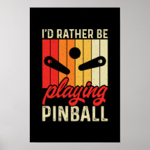 Je préférerais jouer à l’affiche Pinball #6