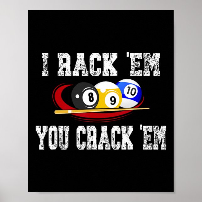 Affiche Je Rack Em Vous Crack Em Drôle Billard Billard Bil (Devant)