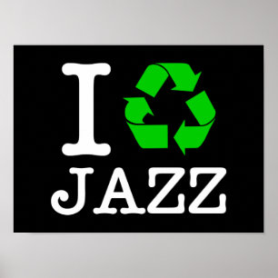 Affiche Je Recycle Le Jazz