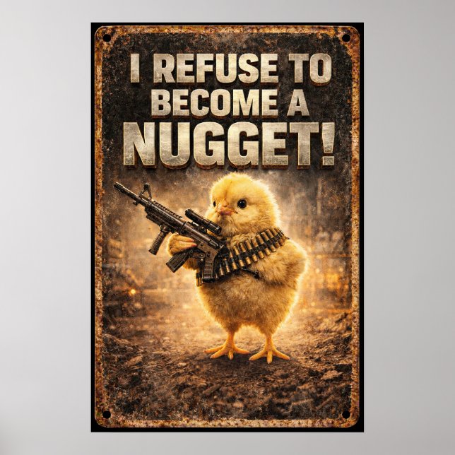 Affiche Je refuse de devenir un nugget drôle enseigne d'ar (Devant)