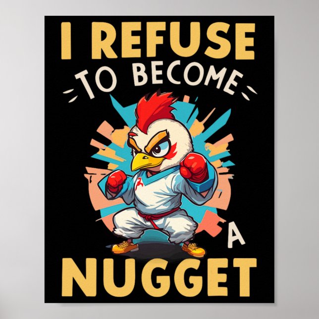 Affiche Je refuse de devenir un poulet nugget humour  (Devant)