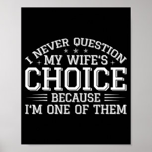 Affiche Je remets en question les choix de ma femme Humour