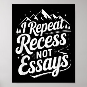 Affiche Je répète récréation pas d'essais _1