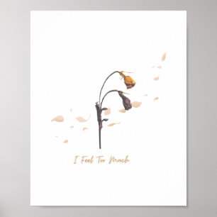 Affiche Je ressens trop_ Mur d'art émotionnel doux