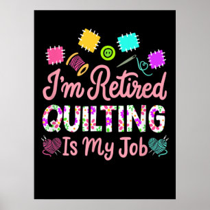 Affiche Je Retraite Quilting Est Mon Travail Retraite Coud