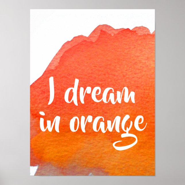 Affiche Je rêve en citation orange aquarelle (Devant)
