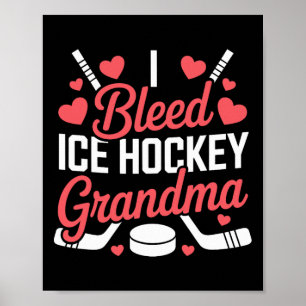Affiche Je saigne grand-mère de hockey sur glace, grand-pa
