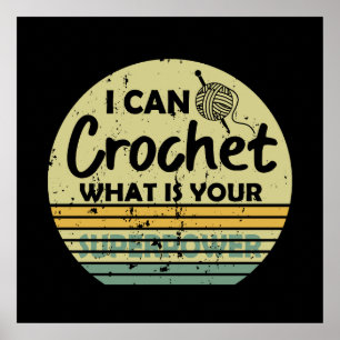 Affiche Je sais faire du crochet, quelle est votre superpu