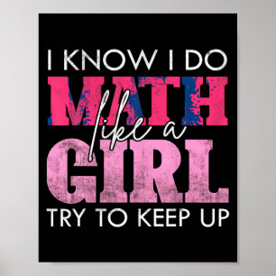 Affiche Je sais que je fais des maths comme une fille essa