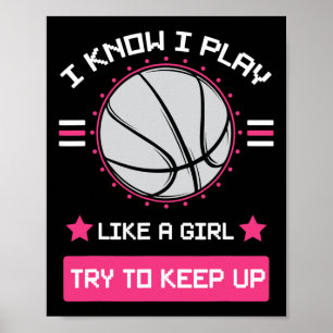 Affiche Je Sais Que Je Joue Comme Une Fille Essaie De Gard
