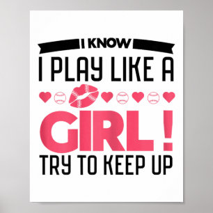 Affiche Je sais que je joue comme une fille, essayez de su