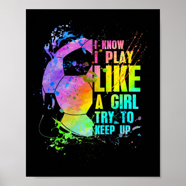 Affiche Je sais que je joue comme une fille, essayez de su (Devant)