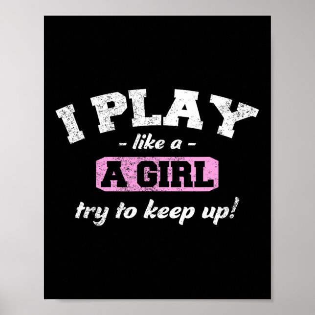 Affiche Je Sais Que Je Joue Comme Une Fille - Sport Fun So (Devant)