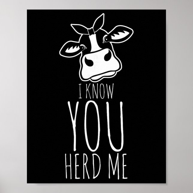 Affiche Je sais que vous m'avez entendu vache jeu de mots  (Devant)