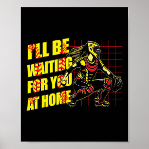 Affiche Je serai à la maison à vous attendre Filles Softll