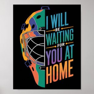 Affiche Je serai à la maison à vous attendre Softll Catche